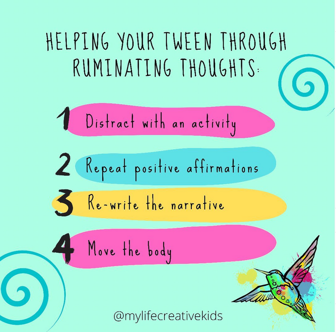 Helping your tween through ruminating thoughts